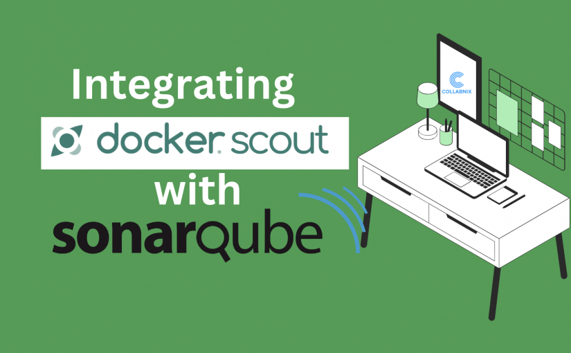 SonarQube Integration with Docker Scout: Ensuring Code Quality for Docker Images